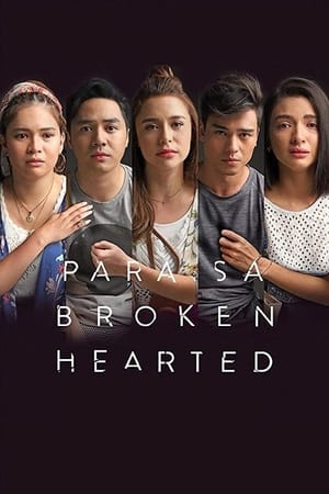 Poster Para Sa Broken Hearted 2018