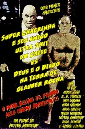 Poster Super Chacrinha e seu amigo Ultra-Shit em Crise Vs. Deus e o Diabo na Terra de Glauber Rocha 1997