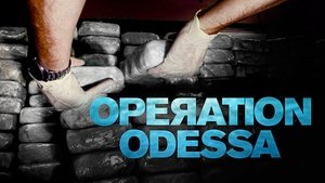 Operation Odessa (2018)