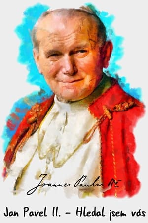 Jan Paweł II: Szukałem Was... 2011