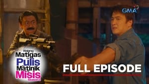 Walang Matigas na Pulis sa Matinik na Misis: Season 2 Full Episode 3