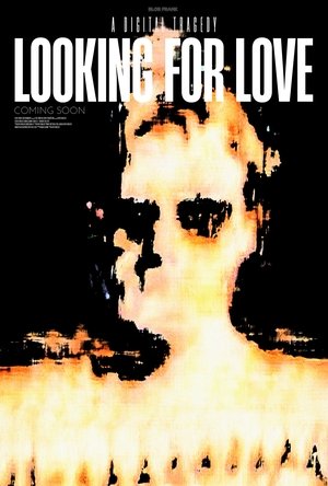 Looking For Love (2025)