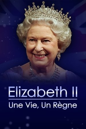 Image Elizabeth II : Une vie, un règne