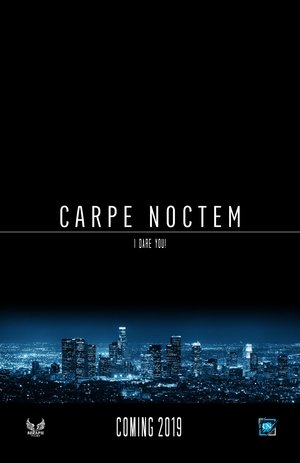 Carpe Noctem Carpe Noctem