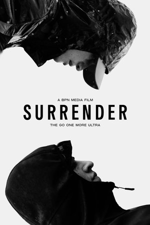 SURRENDER | The Go One More Ultra