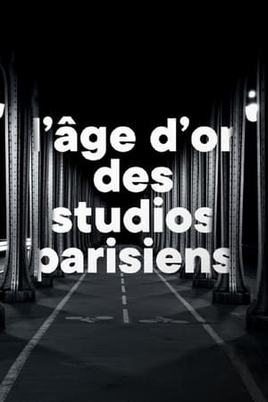 L'âge d'or des studios parisiens (2012)