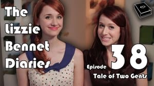 The Lizzie Bennet Diaries Tale of Two Gents