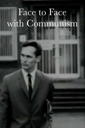 Face to Face with Communism