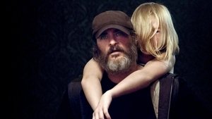 Bạn Chưa Bao Giờ Thực Sự Ở Đây - You Were Never Really Here (2017)