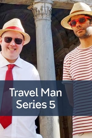 Travel Man: 48 Hours in...: Säsong 5