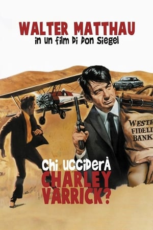 Chi ucciderà Charley Varrick?