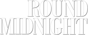 'Round Midnight