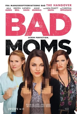 Poster Bad Moms 2016