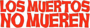 Los muertos no mueren