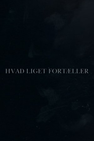 Hvad liget fortæller