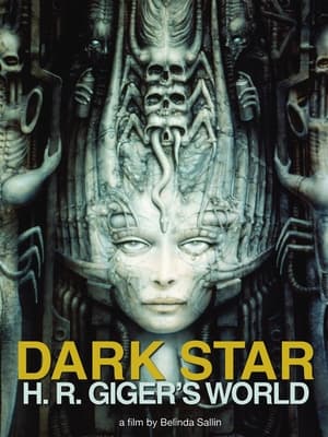 Dark Star: HR Giger’s World poster