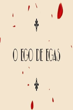 O Ego de Egas 2020