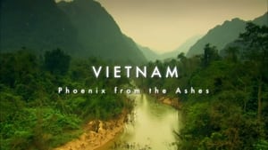 Wildest Indochina Vietnam - Phoenix from the Ashes