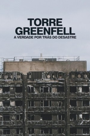 Torre Greenfell: A Verdade por Trás do Desastre - Poster