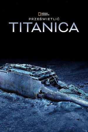 Prześwietlić Titanica