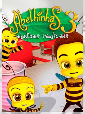 Abelhinhas 3 - Abelhas Radicais 4