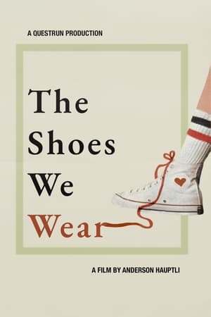 Poster The Shoes We Wear (2022)