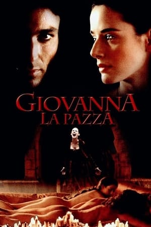Giovanna la pazza 2001