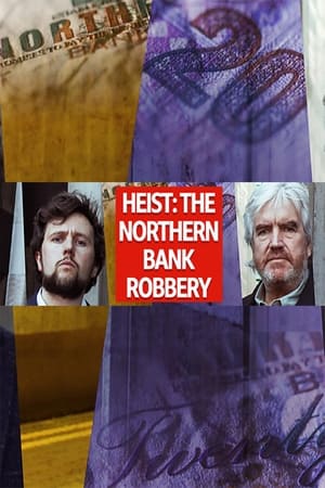 Poster Heist: The Northern Bank Robbery 2021
