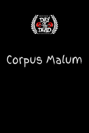 Corpus Malem 4