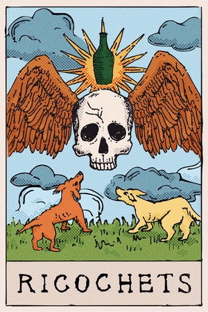 Ricochets