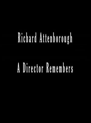 A Bridge Too Far: Richard Attenborough - A Director Remembers
