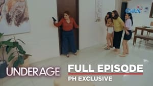 Underage: Season 1 Full Episode 71