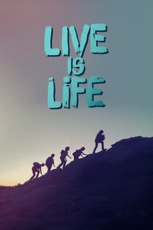 Poster Live Is Life 2022