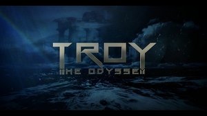 Troy the Odyssey 2017