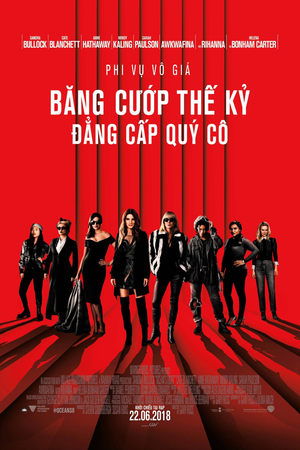 Băng Cướp Thế Kỷ: Đẳng Cấp Quý Cô (2018)