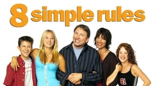 poster 8 Simple Rules... for Dating My Teenage Daughter