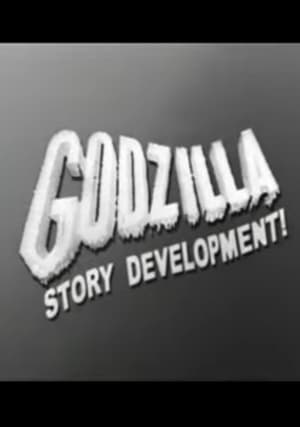 Godzilla Story Development