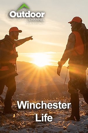 Outdoor Ch: Winchester Life