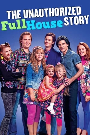 Poster The Unauthorized Full House Story 2015