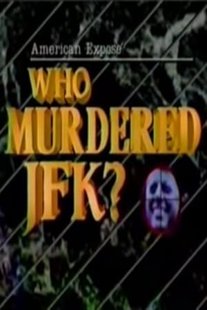 Poster American Expose: Who Murdered JFK? 1988