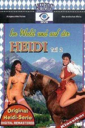 Heidi 2: Im Wald und auf der Heidi