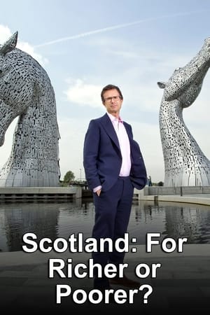 Scotland: For Richer or Poorer?