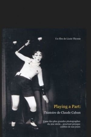 Playing a Part: The Story of Claude Cahun (2006)