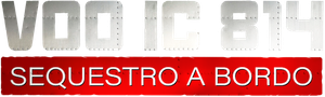 Voo IC 814: Sequestro a Bordo