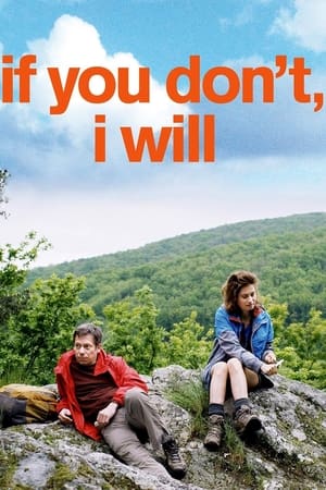 Poster If You Don't, I Will (2014)