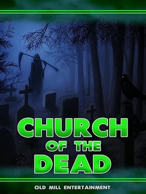 Church of the Dead film complet