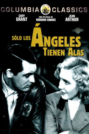 Sólo los ángeles tienen alas (1939)