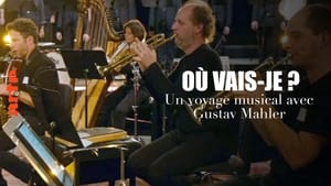 Un voyage musical avec Gustav Mahler : 