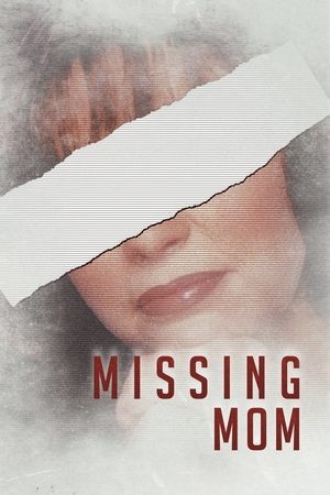 Missing Mom (2016)