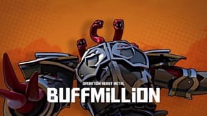 Image Operation: Heavy Metal - Episode 02 - Buffmillion